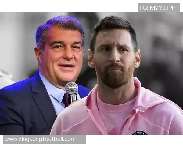 拉波尔塔重申向梅西致敬的计划2026年底是最佳时机