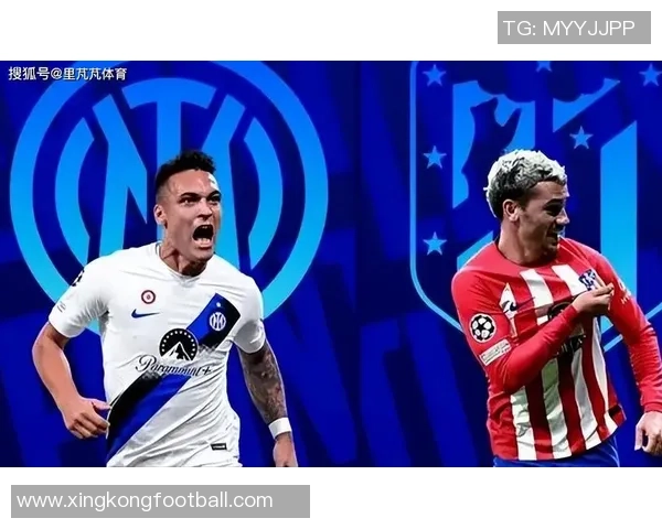 国米与马竞友谊赛首发阵容揭晓姆希塔良博尼出战格里兹曼科克在列